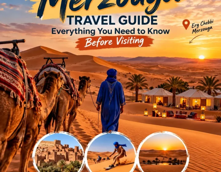 Merzouga Desert Travel Guide